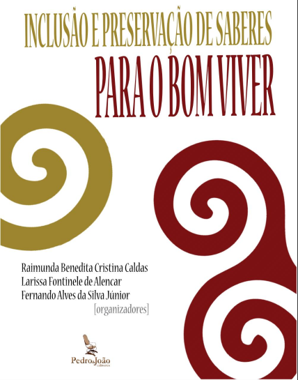 Inclusao e preservacao de saberes para o bom viver